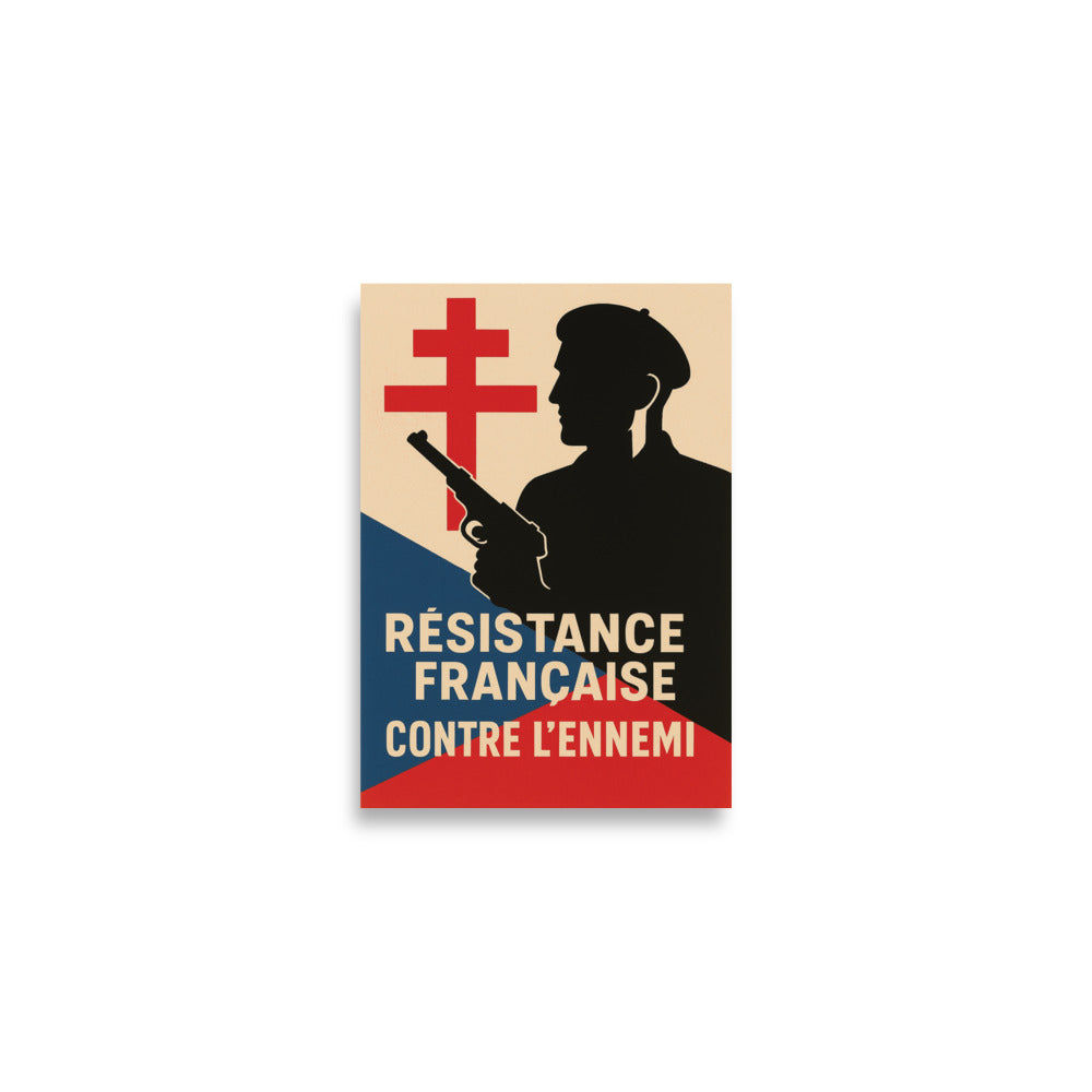 Affiche - La Résistance Française contre l'ennemi 21 × 30 cm