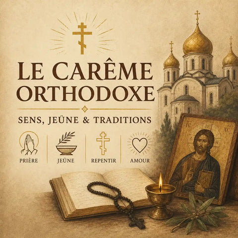 Le Carême Orthodoxe : guide complet
