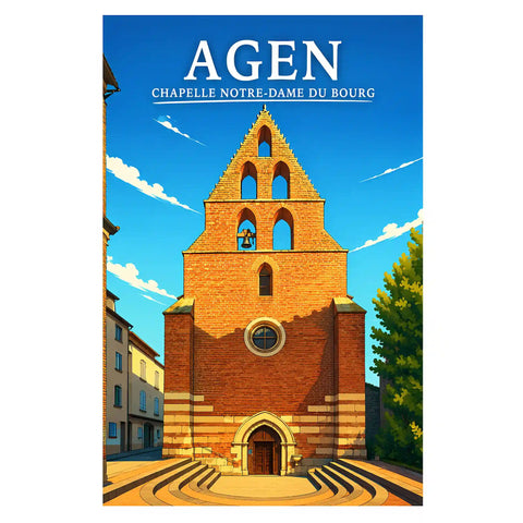 Affiche - Agen - Chapelle Notre-Dame du Bourg