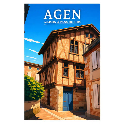 Affiche - Agen - Maison à pans de bois