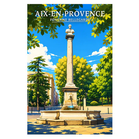 Affiche - Aix-en-Provence - Fontaine Bellegarde
