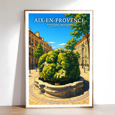 Affiche Aix-en-Provence Fontaine Moussue