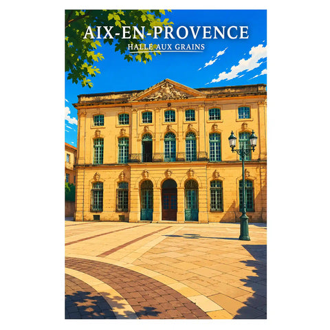 Affiche Aix-en-Provence Halle aux Grains