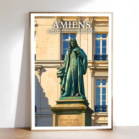 Affiche - Amiens - Statue de Dufresne du Cange