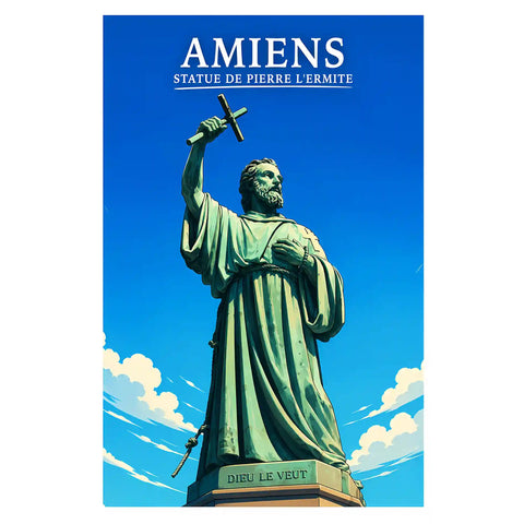 Affiche - Amiens - Statue de Pierre l'Hermite