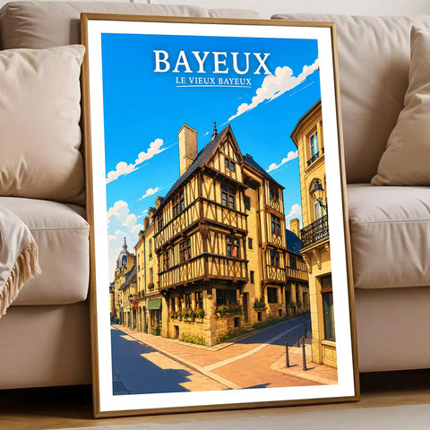 Affiche - Bayeux - Le Vieux Bayeux