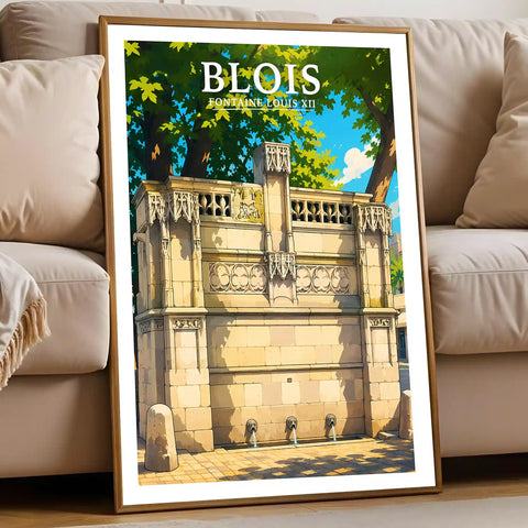 Affiche - Blois - Fontaine Louis XII