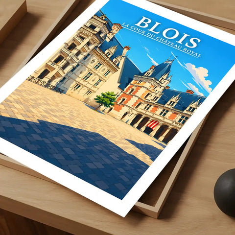Affiche - Blois - La Cour du Château Royal - affiche blois