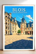 Affiche - Blois - La Cour du Château Royal - affiche blois
