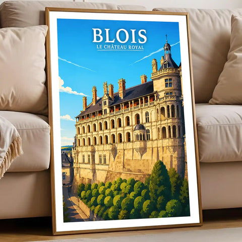 Affiche - Blois - Le Château Royal - affiche blois