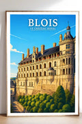 Affiche - Blois - Le Château Royal - affiche blois