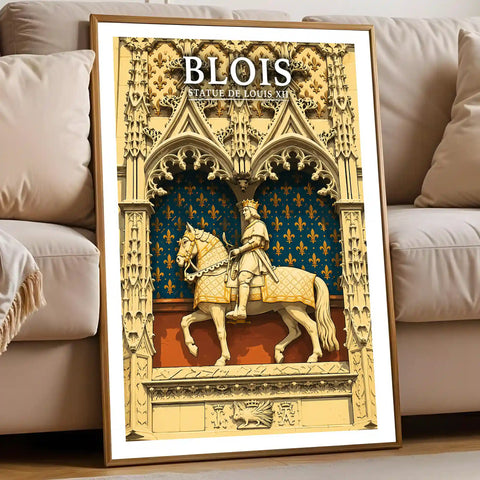 Affiche - Blois - Statue de Louis XII