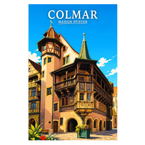 Affiche - Colmar - Maison Pfister - affiche colmar