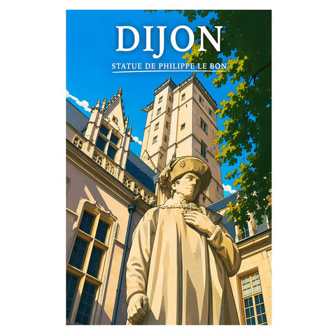 Affiche Dijon Statue de Philippe le Bon