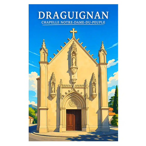 Affiche - Draguignan - Chapelle Notre-Dame-du-Peuple