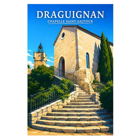 Affiche - Draguignan - Chapelle Saint-Sauveur