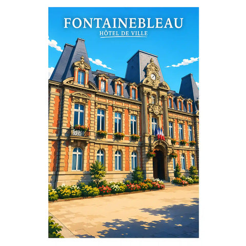 Affiche - Fontainebleau - Hôtel de Ville