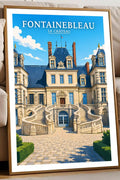 Affiche - Fontainebleau - Le Château - affiche fontainebleau