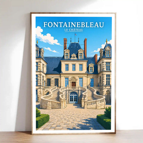 Affiche - Fontainebleau - Le Château - affiche fontainebleau