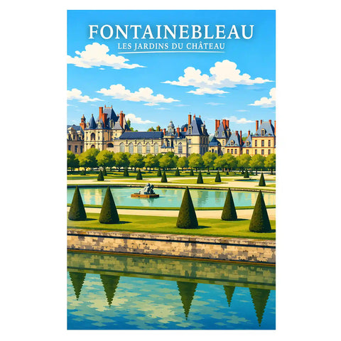Affiche - Fontainebleau - Les Jardins du Château