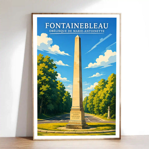 Affiche - Fontainebleau - Obélisque de Marie-Antoinette
