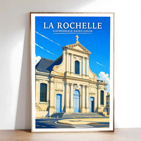 Affiche - La Rochelle - Cathédrale Saint-Louis