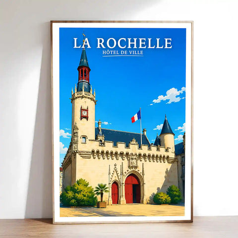 Affiche - La Rochelle - Hôtel de Ville - affiche la rochelle