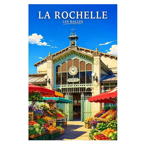 Affiche - La Rochelle - Les Halles
