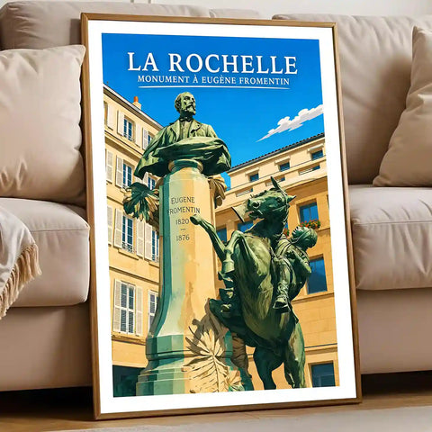 Affiche - La Rochelle - Monument à Eugène Fromentin