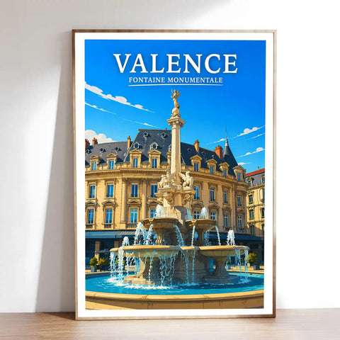 Affiche Valence Fontaine Monumentale