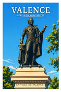 Affiche Valence Statue de Montalivet