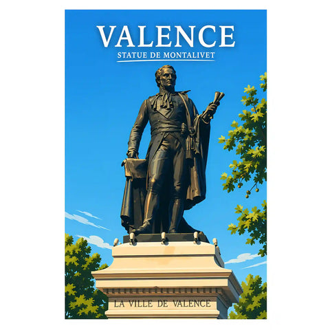 Affiche Valence Statue de Montalivet