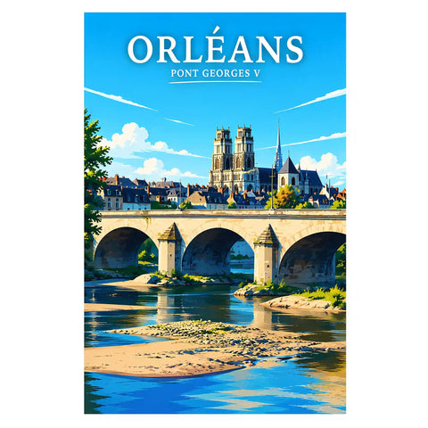 Affiche Orléans Pont Georges V