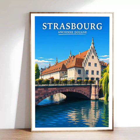 Affiche Strasbourg Ancienne Douane