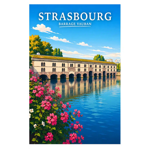Affiche Strasbourg Barrage Vauban