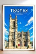 Affiche Troyes Cathédrale Saint-Pierre-et-Saint-Paul