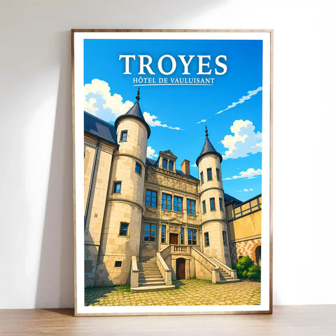 Affiche Troyes Hôtel de Vauluisant