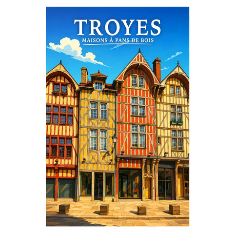 Affiche Troyes Maisons à pans de bois