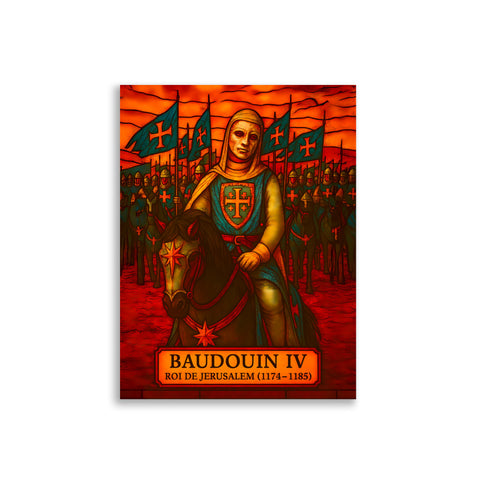 Affiche - Baudouin IV 30 × 40 cm
