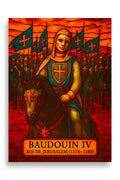 Affiche - Baudouin IV 50 × 70 cm