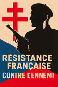 Affiche - La Résistance Française contre l'ennemi